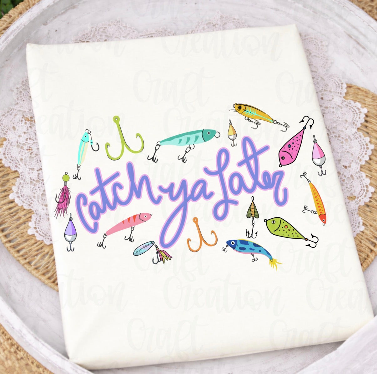 Catch Yall Later Shirt RTS